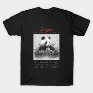 Panda Nature Outdoor Imagine Wild Free T-Shirt